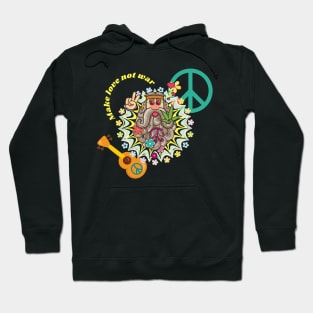 Hippie way, Hippie Lifestyle, Make Love not War Hoodie